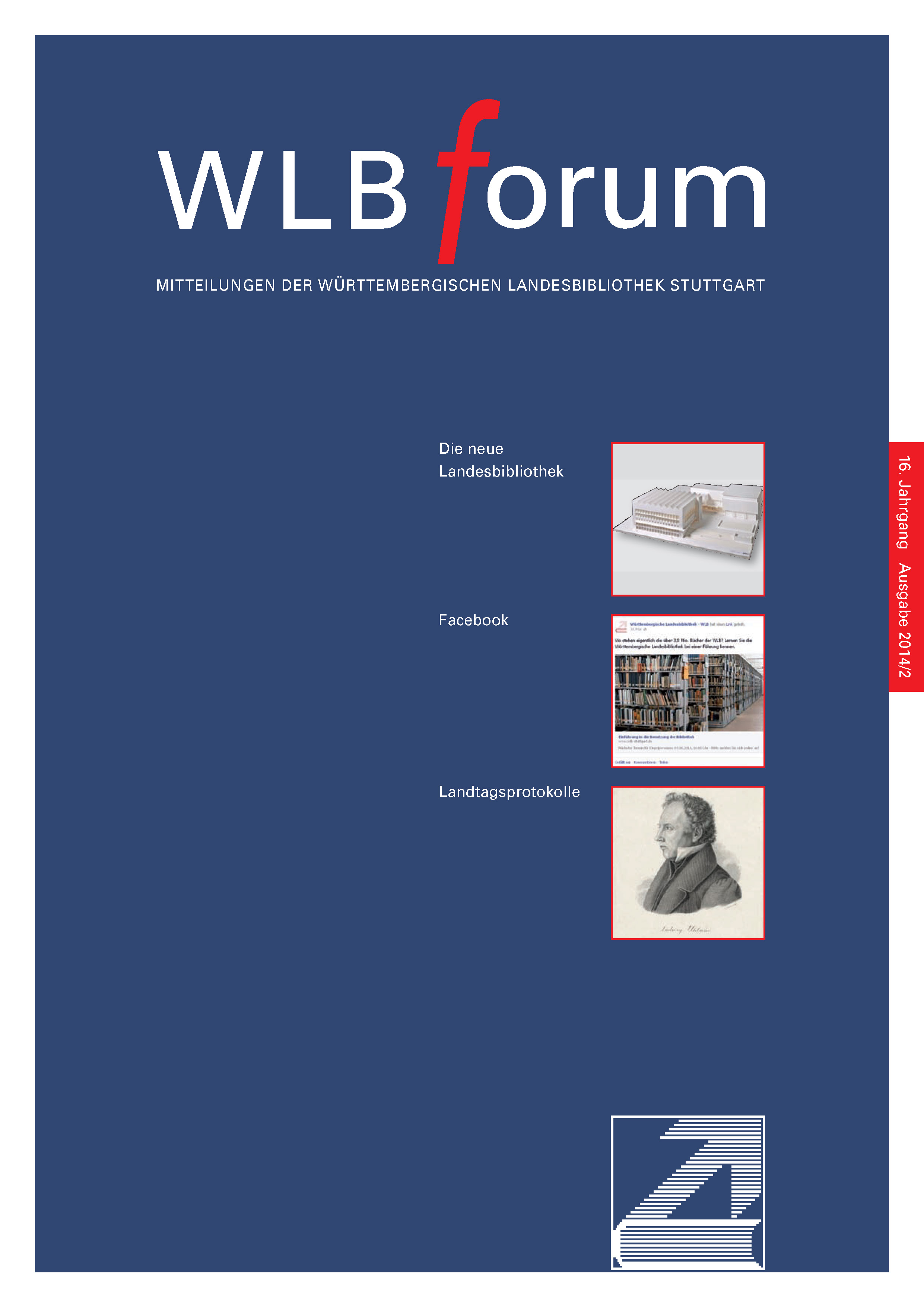 					Ansehen Bd. 16 Nr. 2 (2014): WLBforum
				