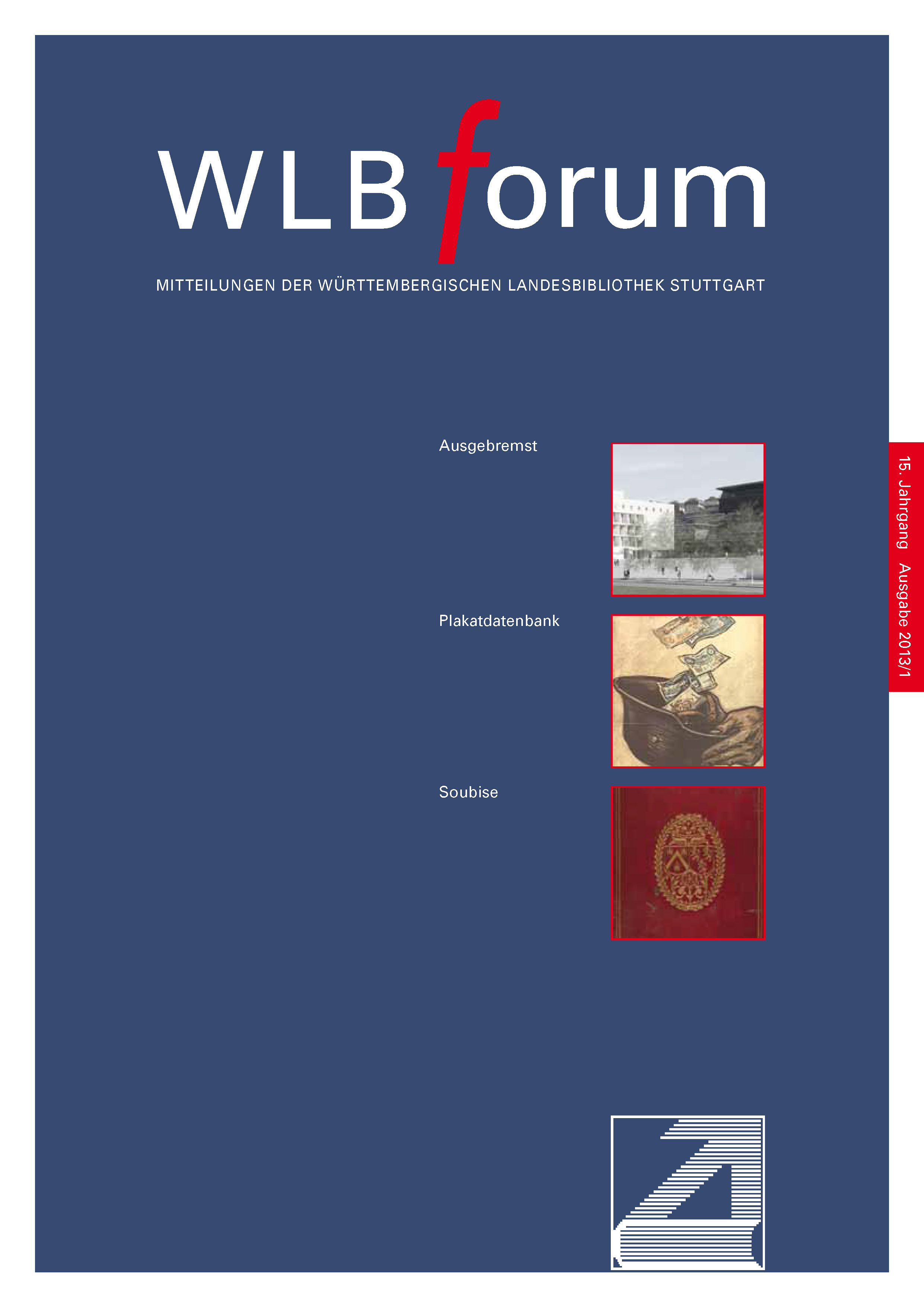 					Ansehen Bd. 15 Nr. 1 (2013): WLBforum
				