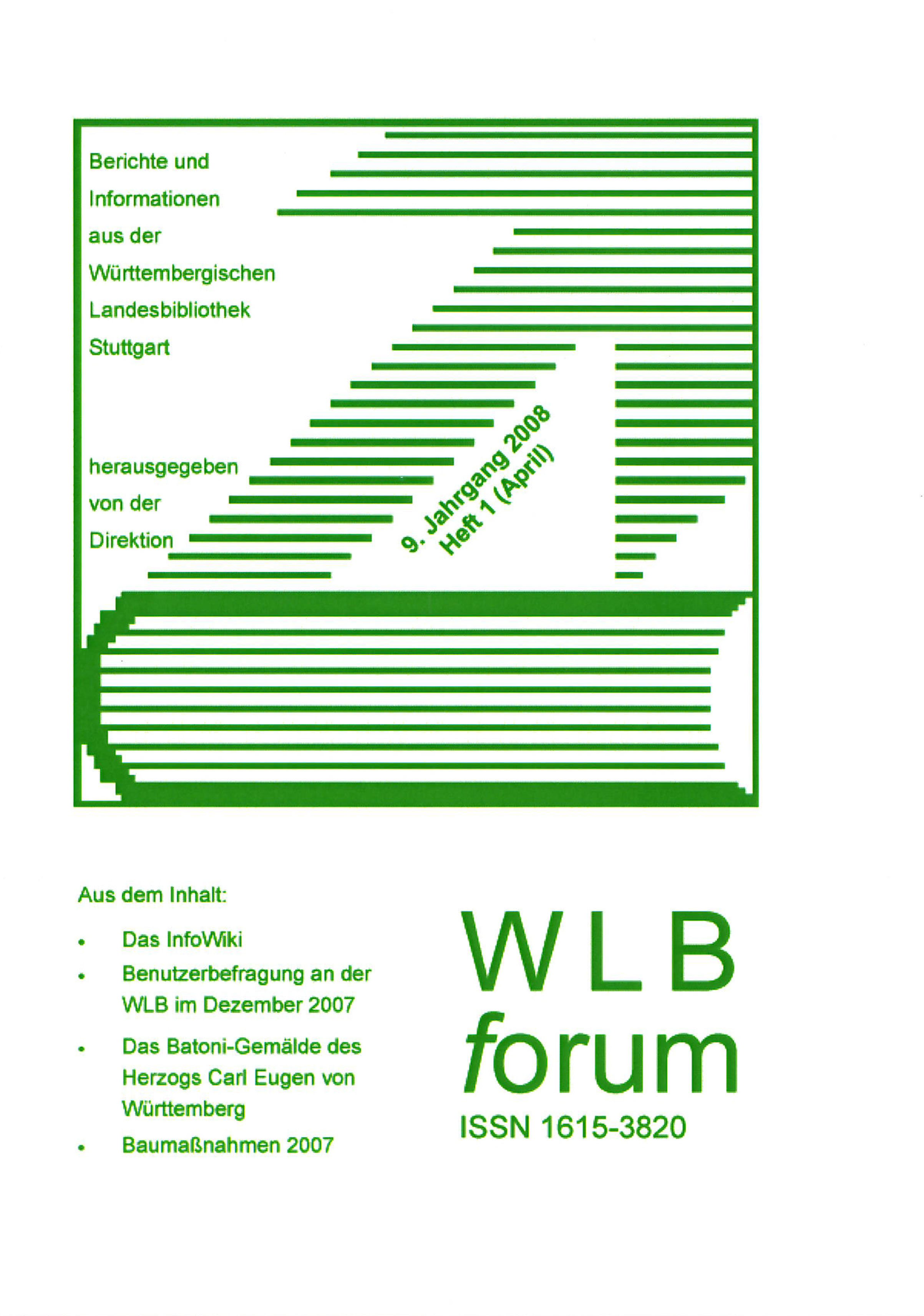 					Ansehen Bd. 10 Nr. 1 (2008): WLBforum
				