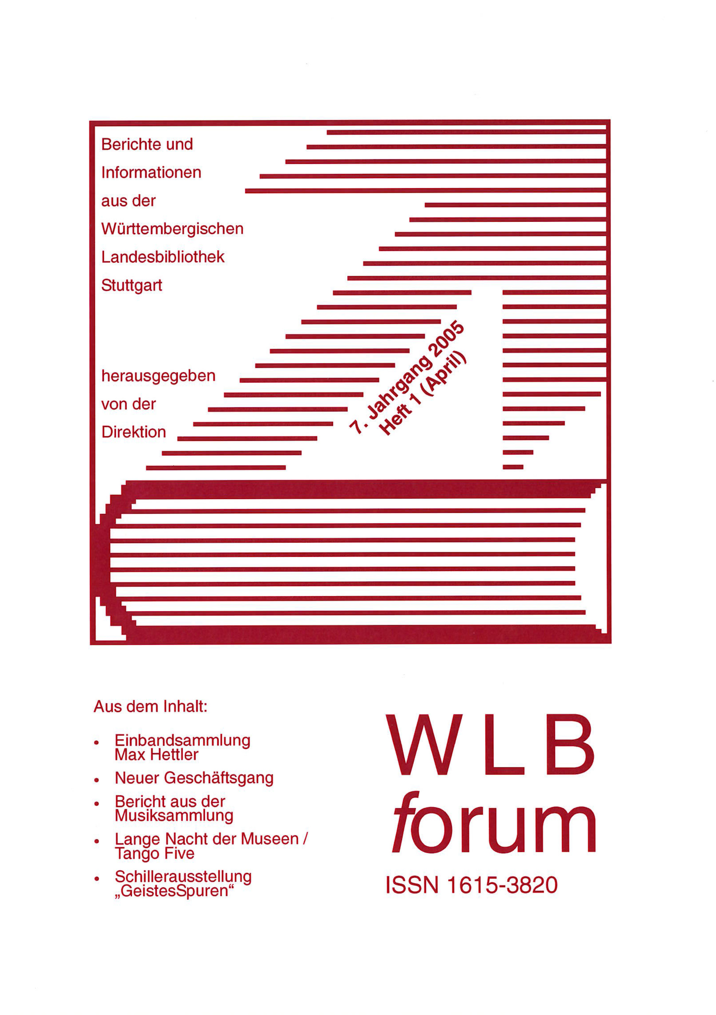 					Ansehen Bd. 7 Nr. 1 (2005): WLBforum
				