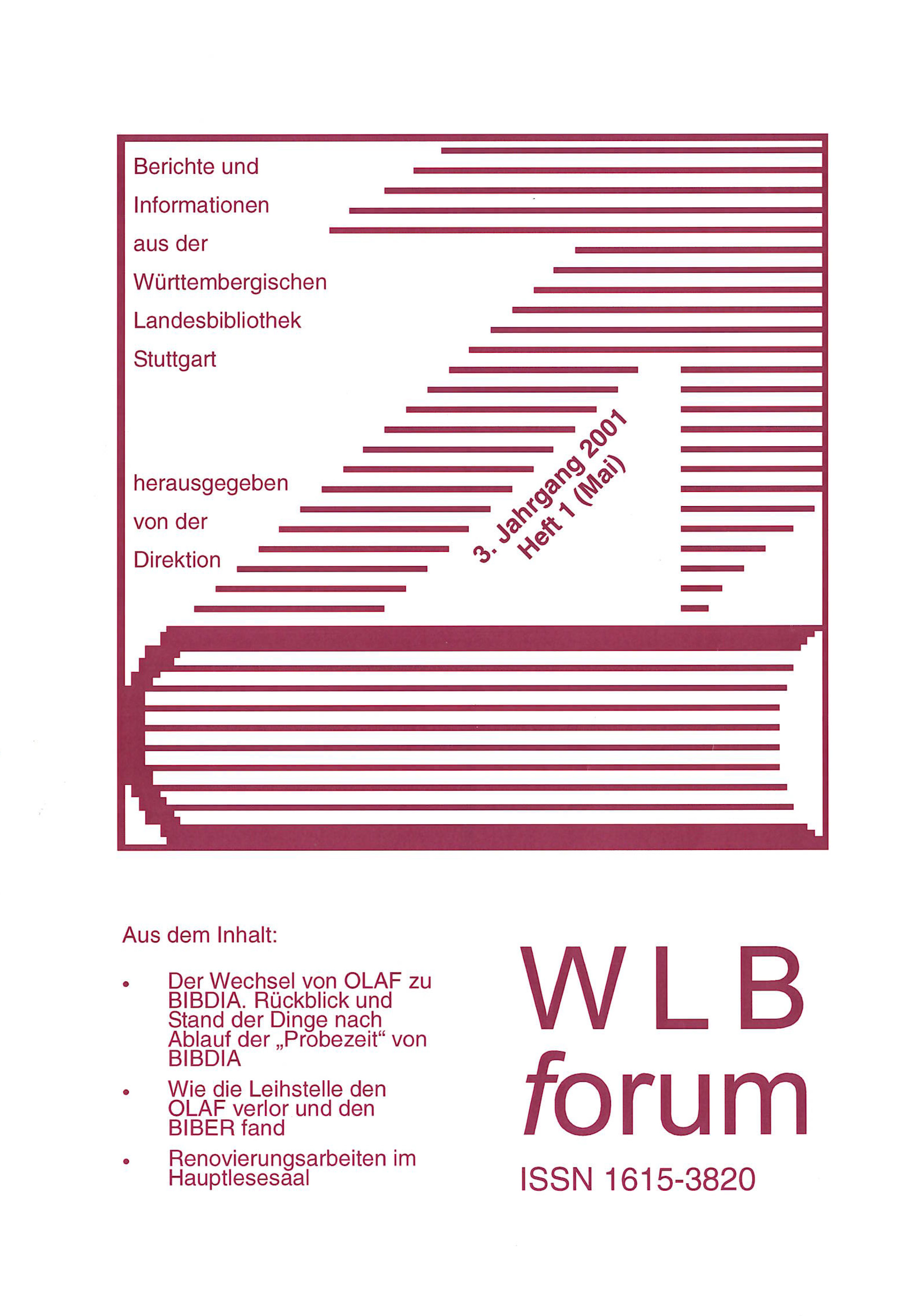                     Ansehen Bd. 3 Nr. 1 (2001): WLBforum
                