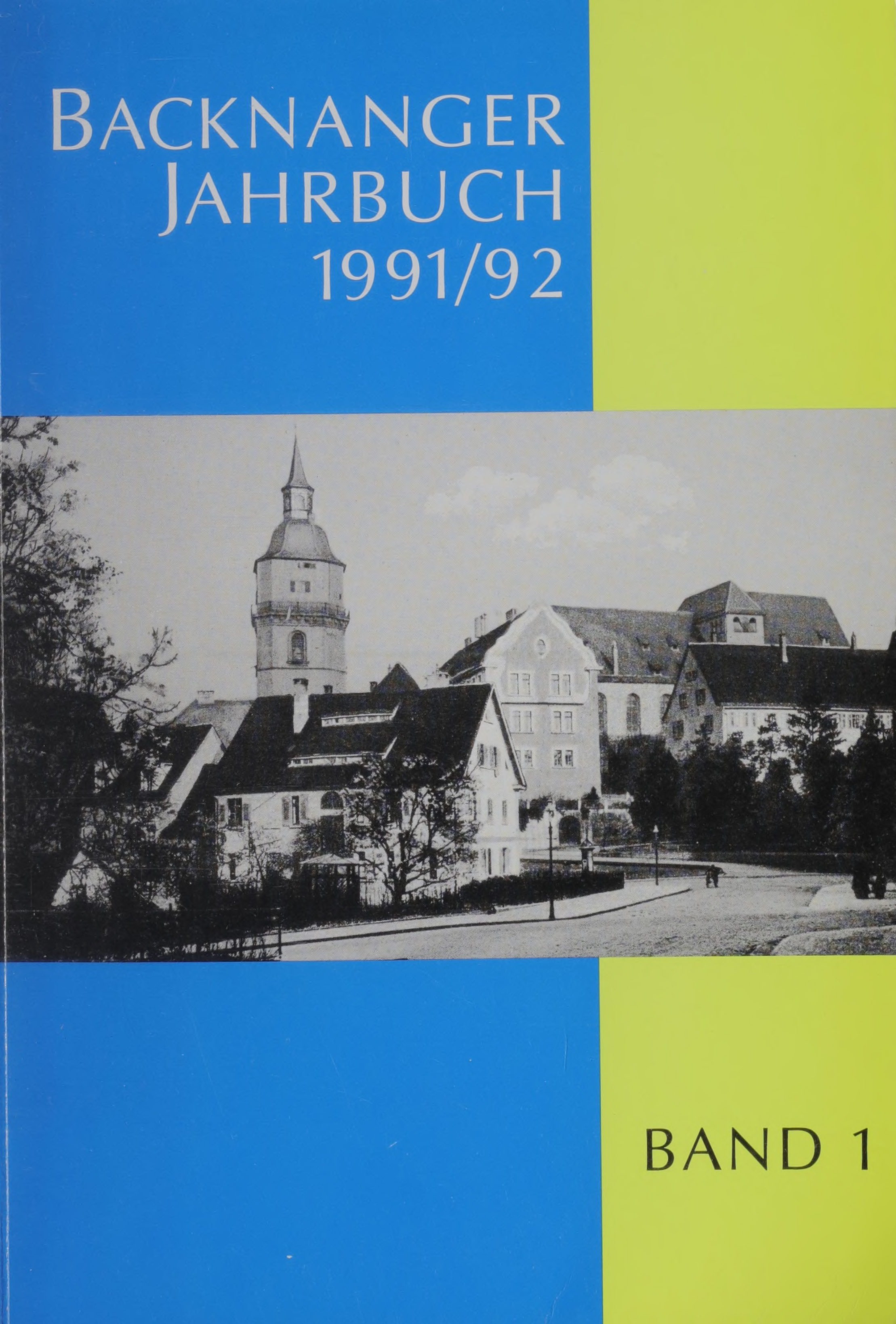                    Ansehen Bd. 1 (1991): Backnanger Jahrbuch
                