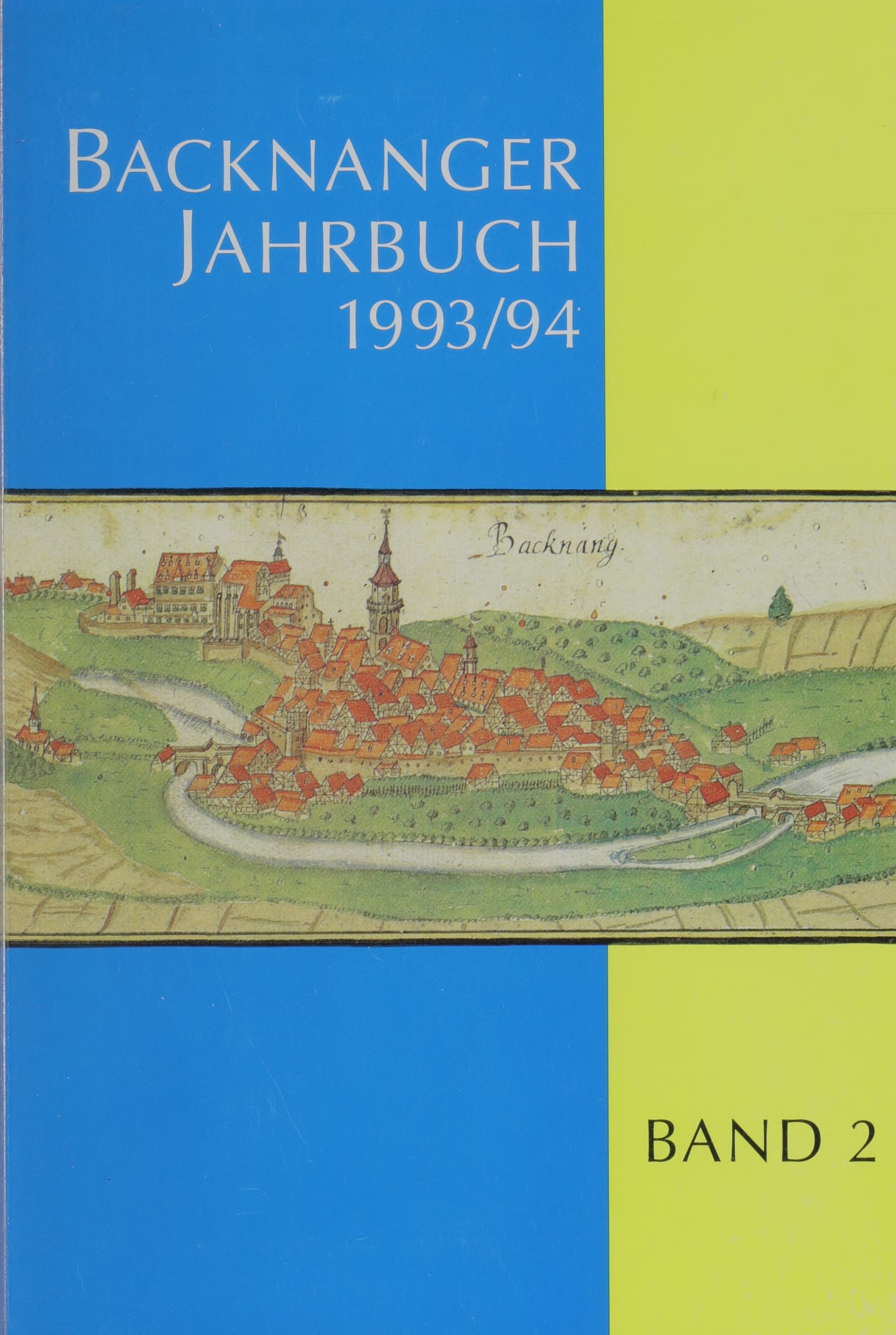                     Ansehen Bd. 2 (1993): Backnanger Jahrbuch
                