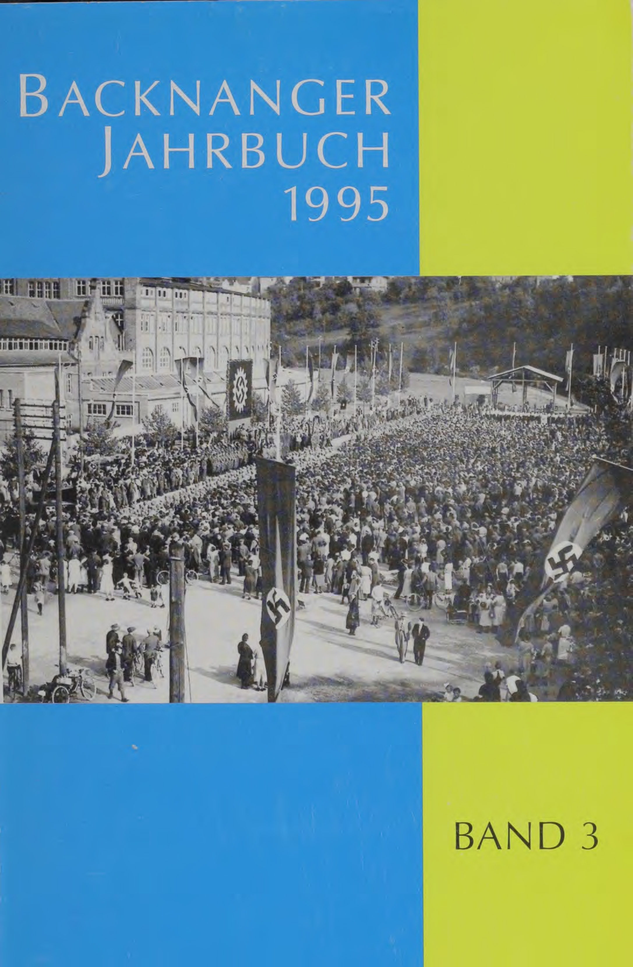                     Ansehen Bd. 3 (1995): Backnanger Jahrbuch
                