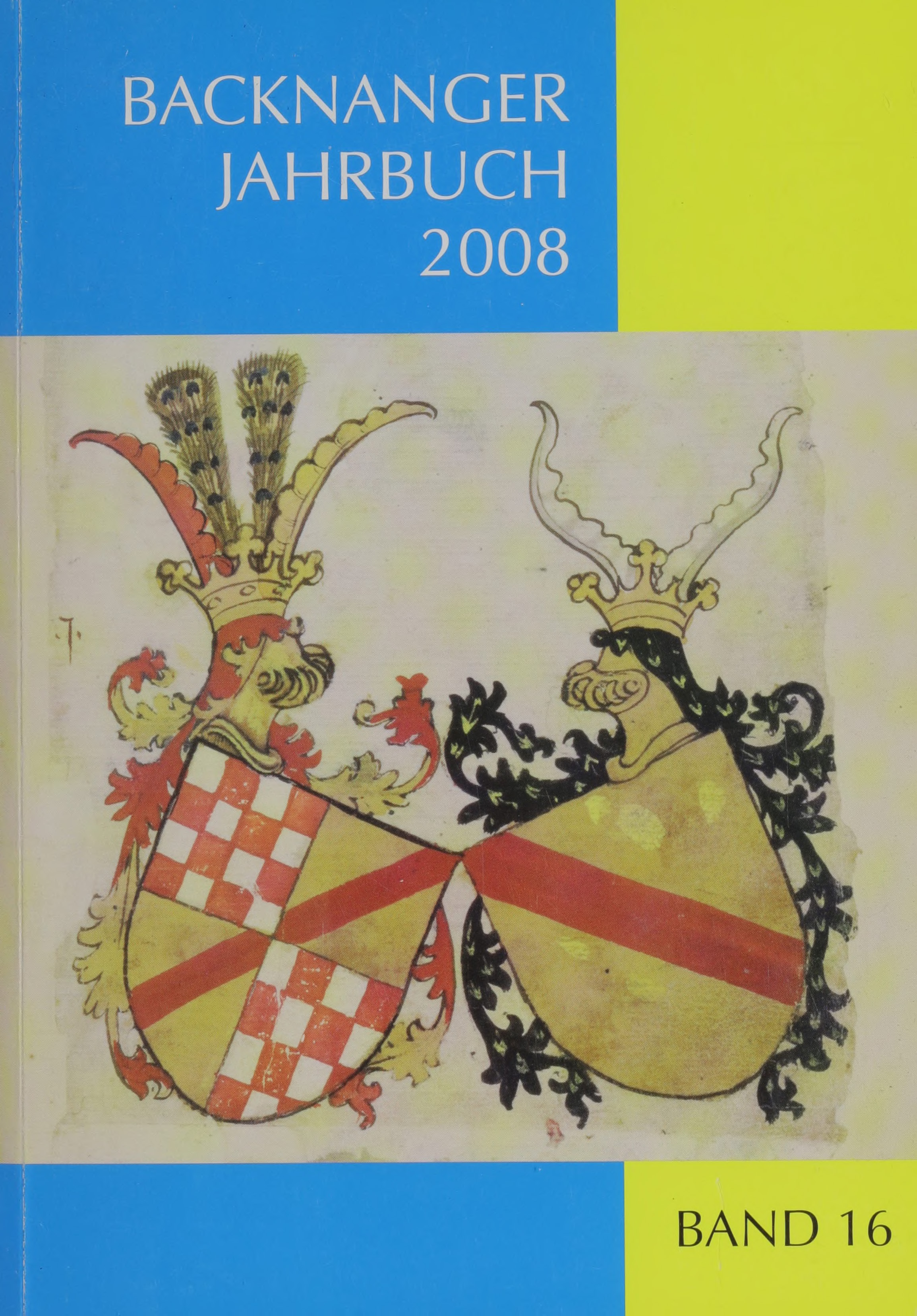                     Ansehen Bd. 16 (2008): Backnanger Jahrbuch
                