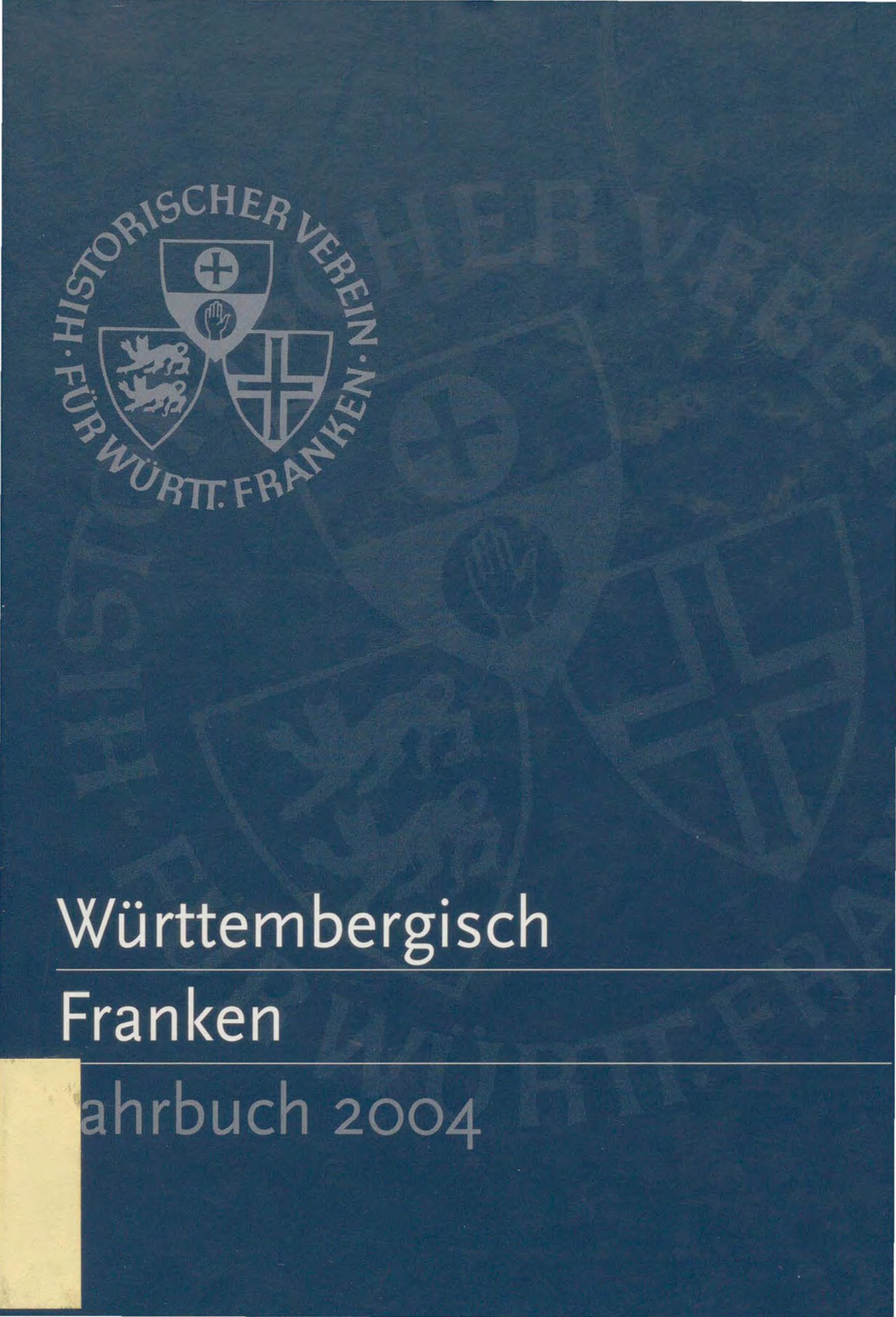                     Ansehen Bd. 88 (2004): Württembergisch Franken
                