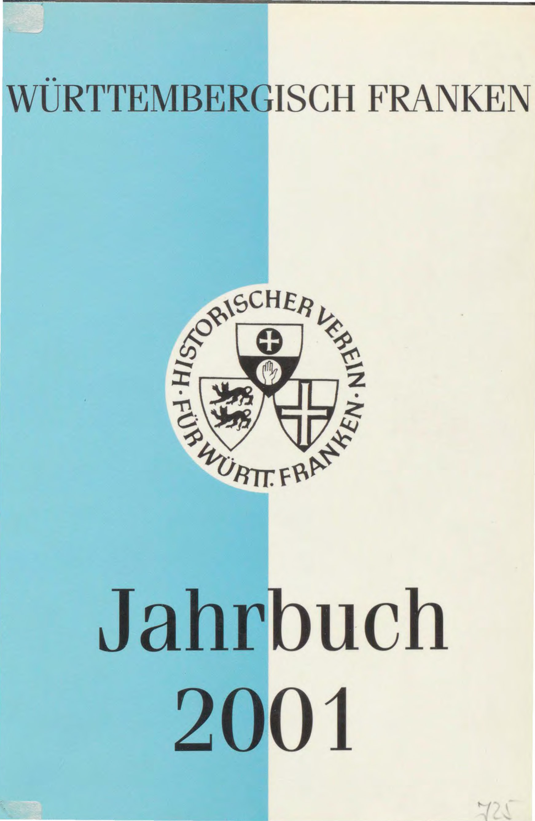                     Ansehen Bd. 85 (2001): Württembergisch Franken
                