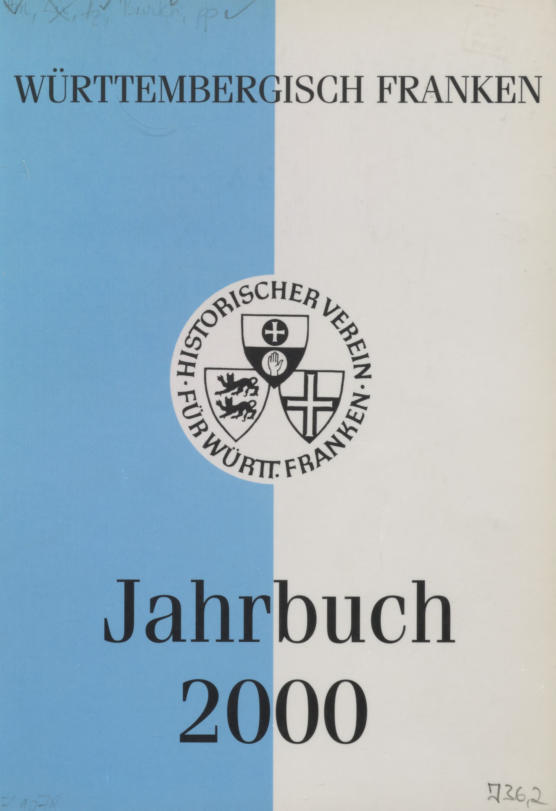                     Ansehen Bd. 84 (2000): Württembergisch Franken
                
