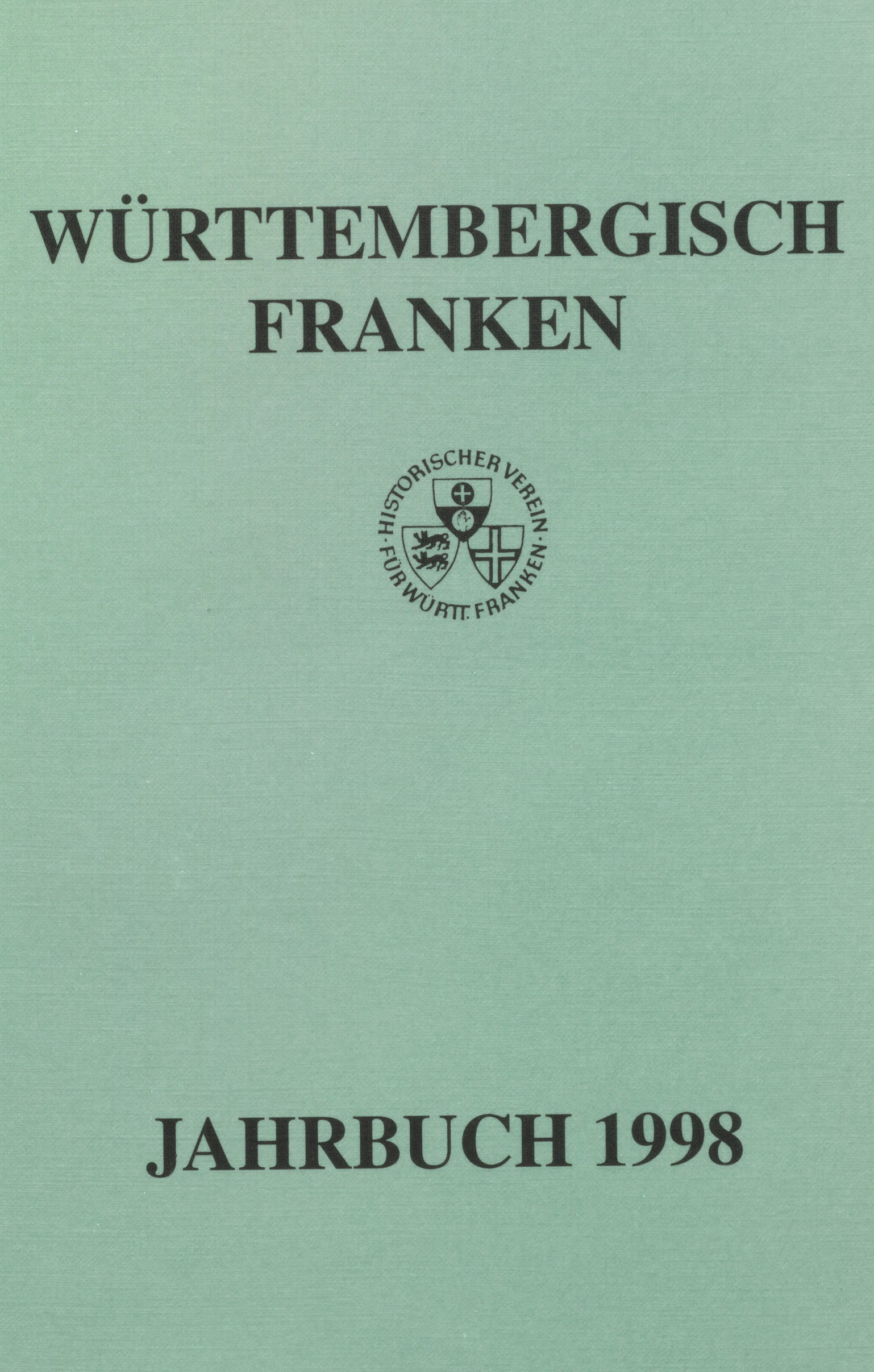                     Ansehen Bd. 82 (1998): Württembergisch Franken
                