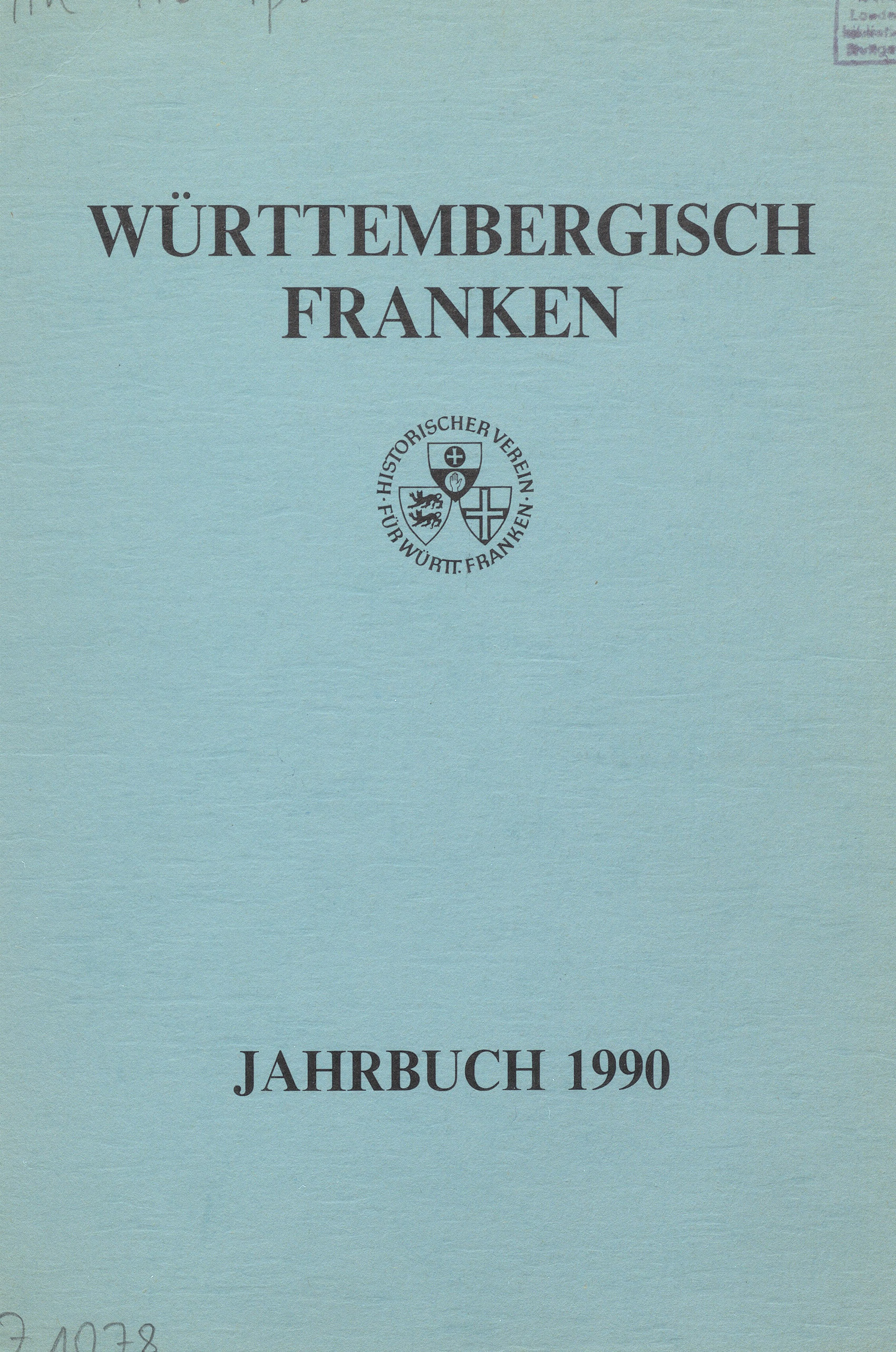                     Ansehen Bd. 74 (1990): Württembergisch Franken
                