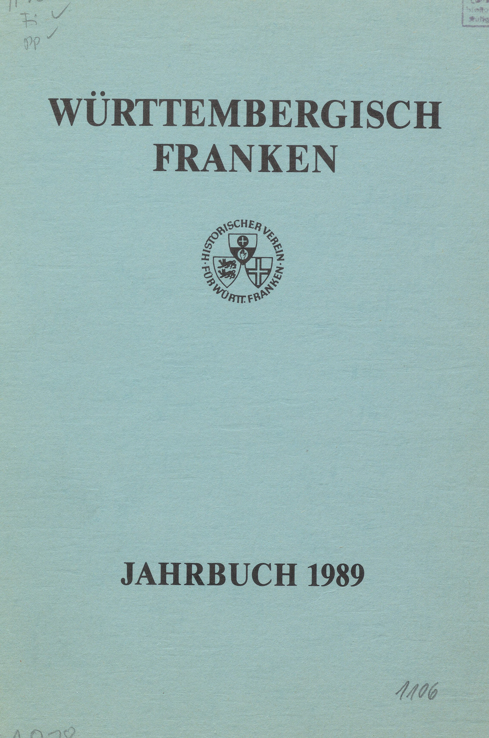                     Ansehen Bd. 73 (1989): Württembergisch Franken
                