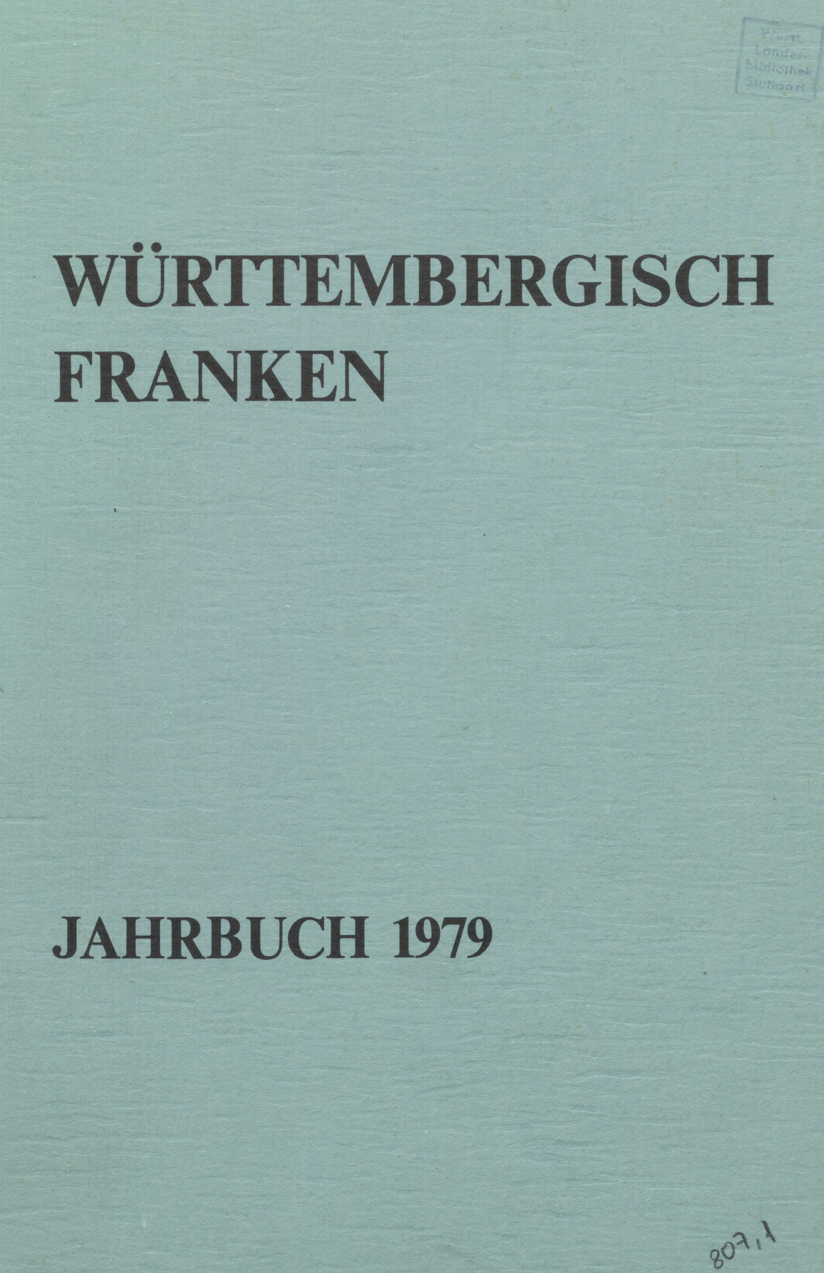                     Ansehen Bd. 63 (1979): Württembergisch Franken
                