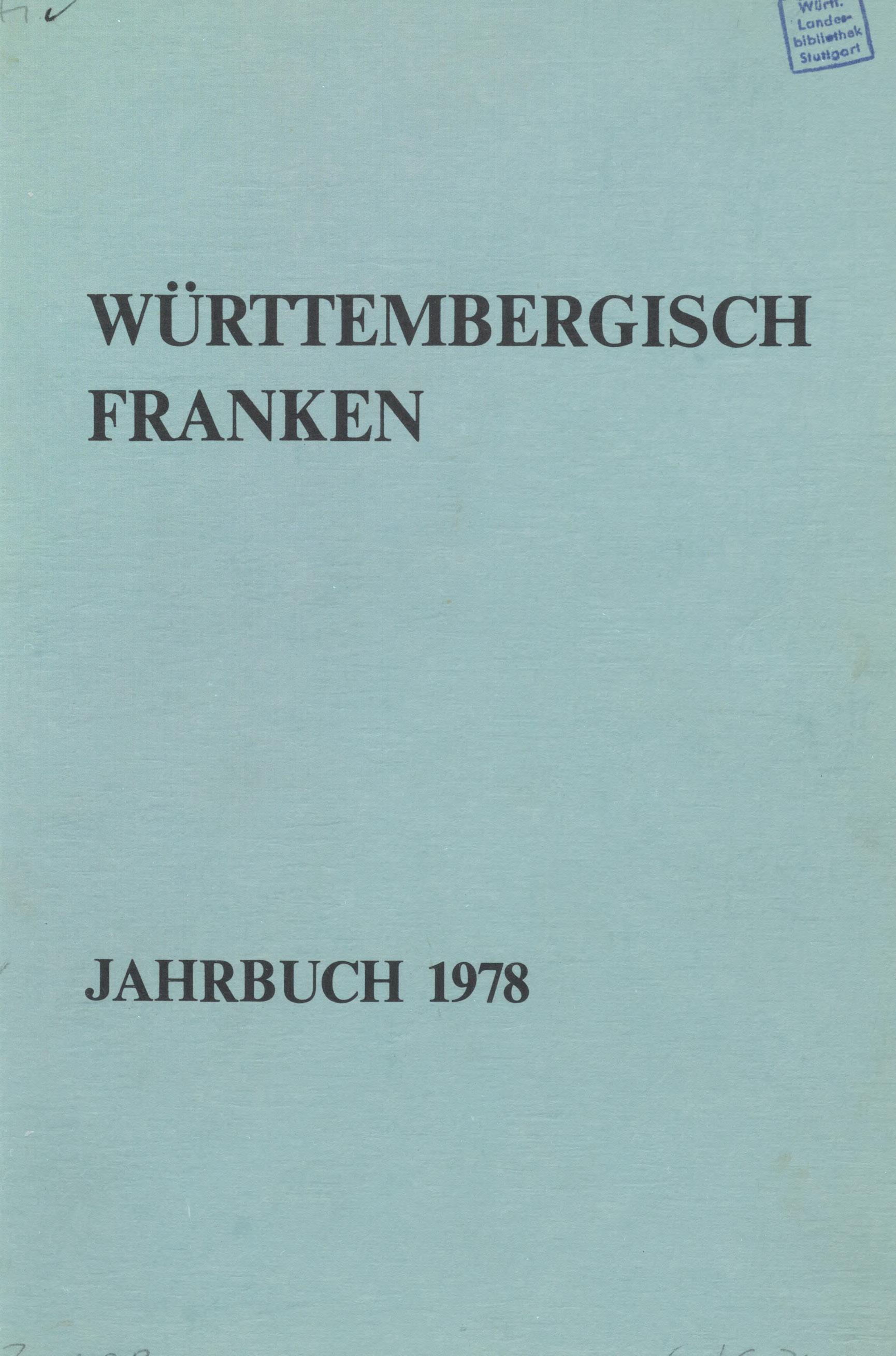                     Ansehen Bd. 62 (1978): Württembergisch Franken
                