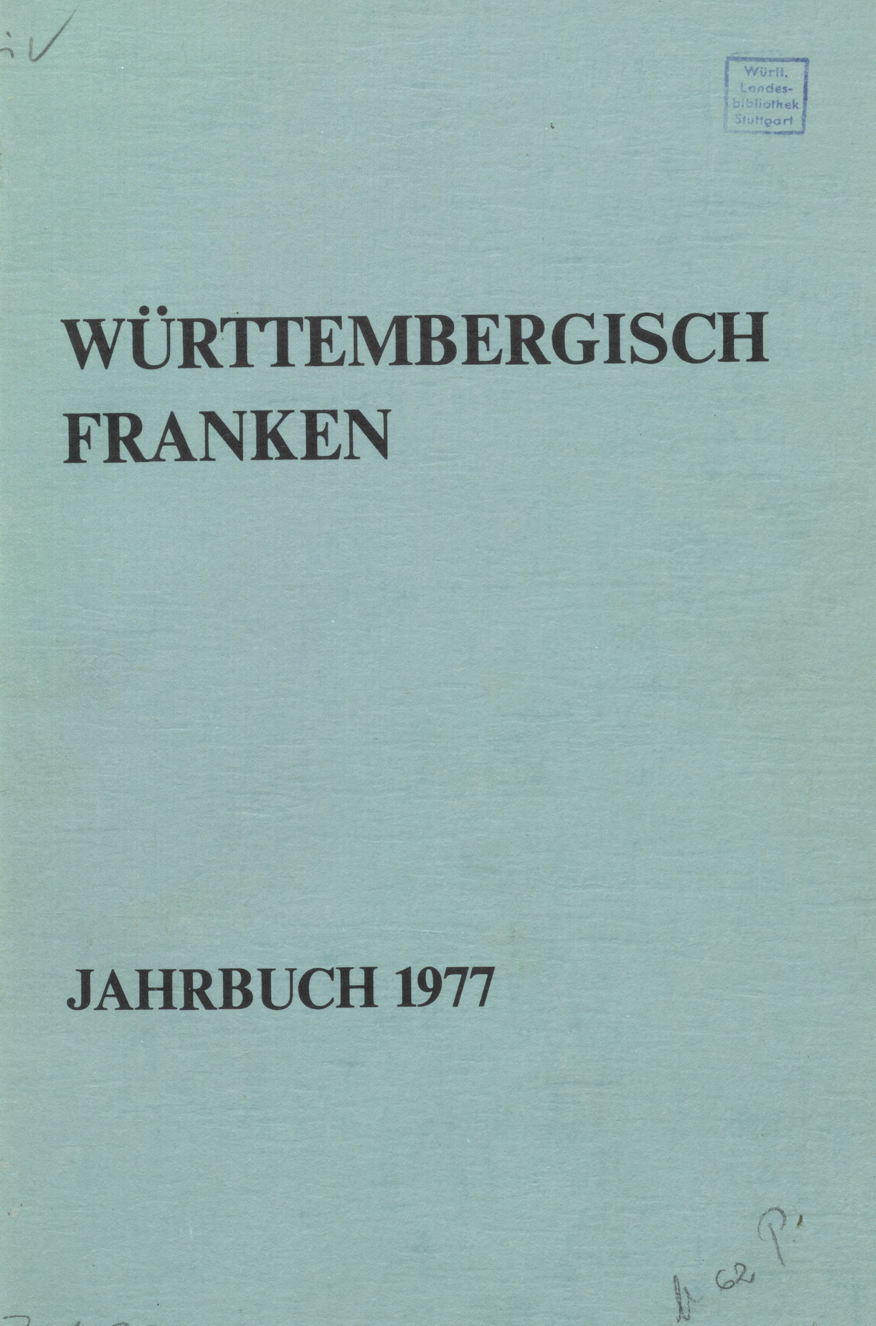                     Ansehen Bd. 61 (1977): Württembergisch Franken
                