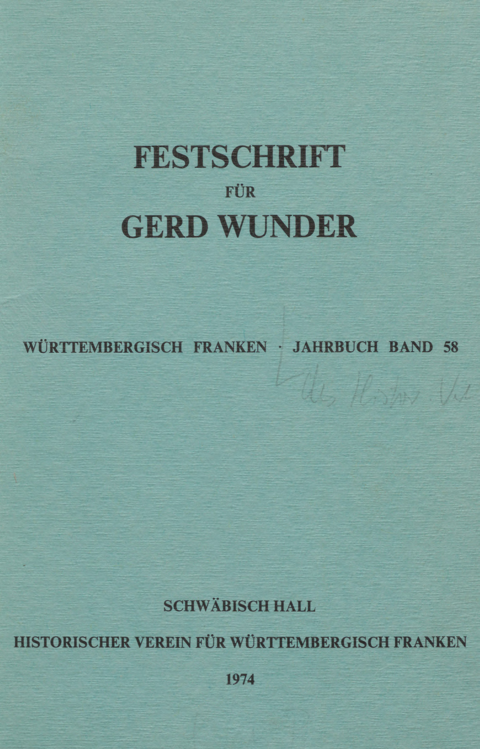                     Ansehen Bd. 58 (1974): Württembergisch Franken
                