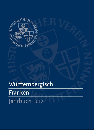                     Ansehen Bd. 96 (2012): Württembergisch Franken
                