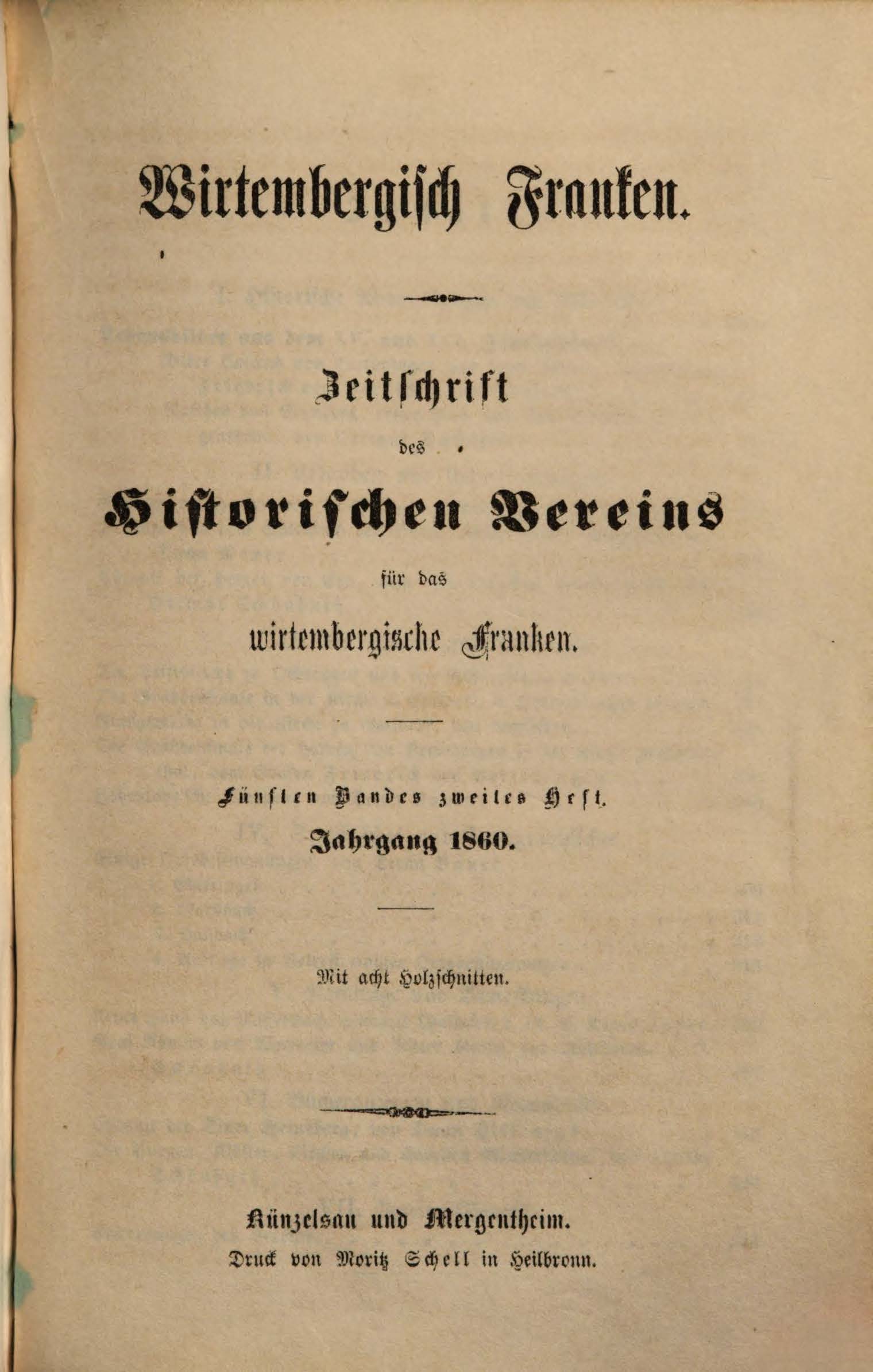                    Ansehen Bd. 5 Nr. 2 (1860): Zeitschrift des Historischen Vereins für das Württembergische Franken
                
