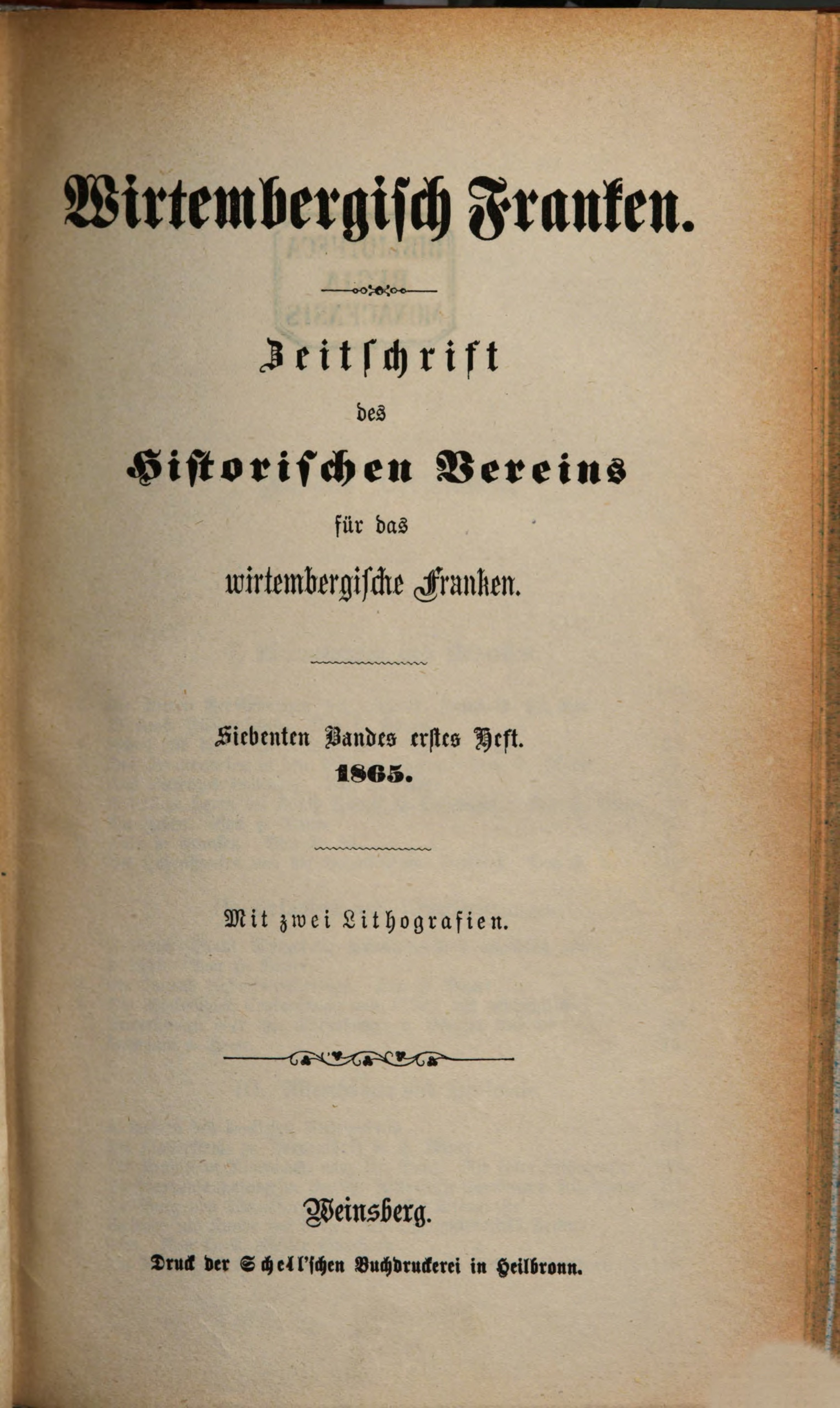                     Ansehen Bd. 7 Nr. 1 (1865): Zeitschrift des Historischen Vereins für das Württembergische Franken 
                
