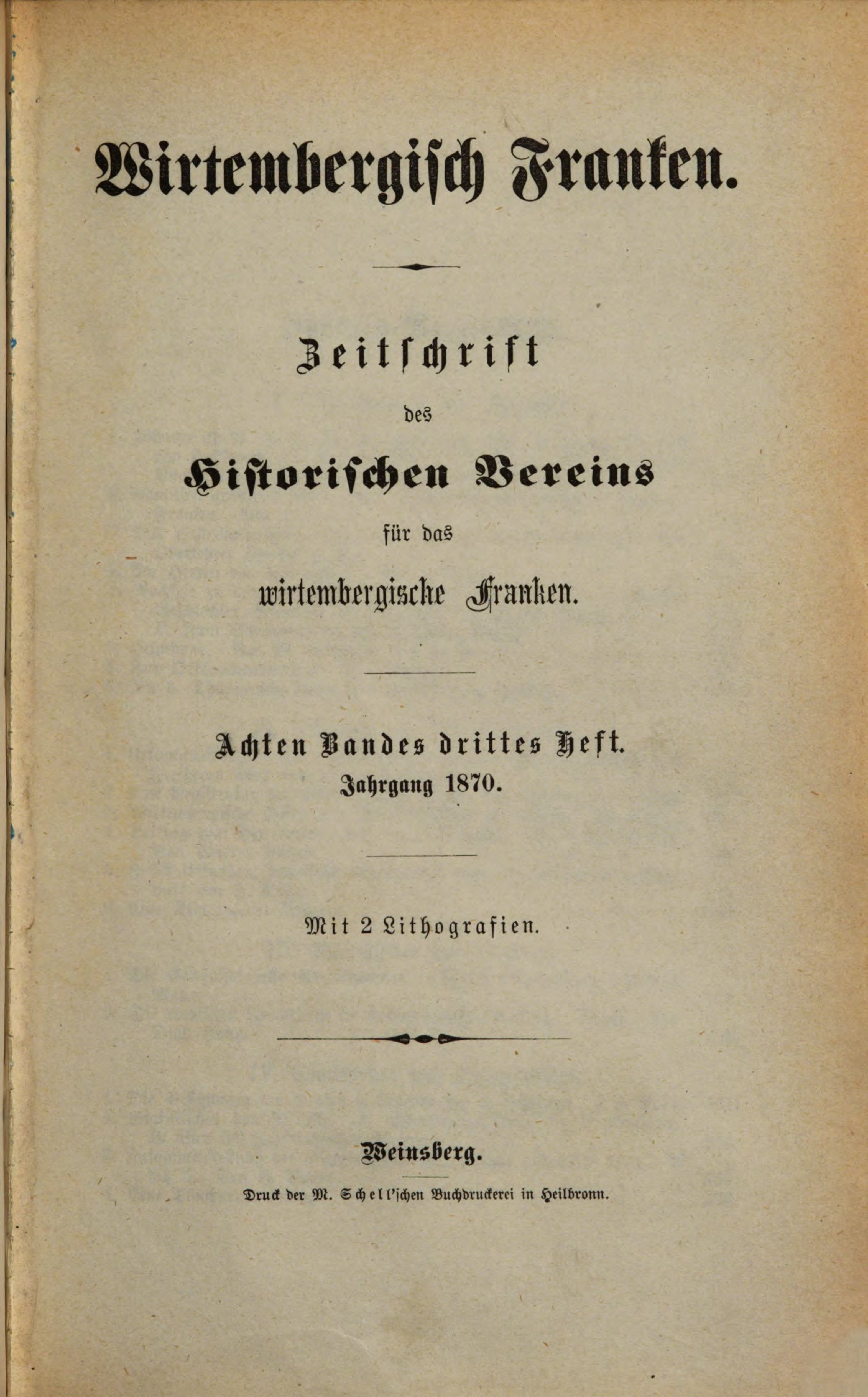                     Ansehen Bd. 8 Nr. 3 (1870): Zeitschrift des Historischen Vereins für das Württembergische Franken
                