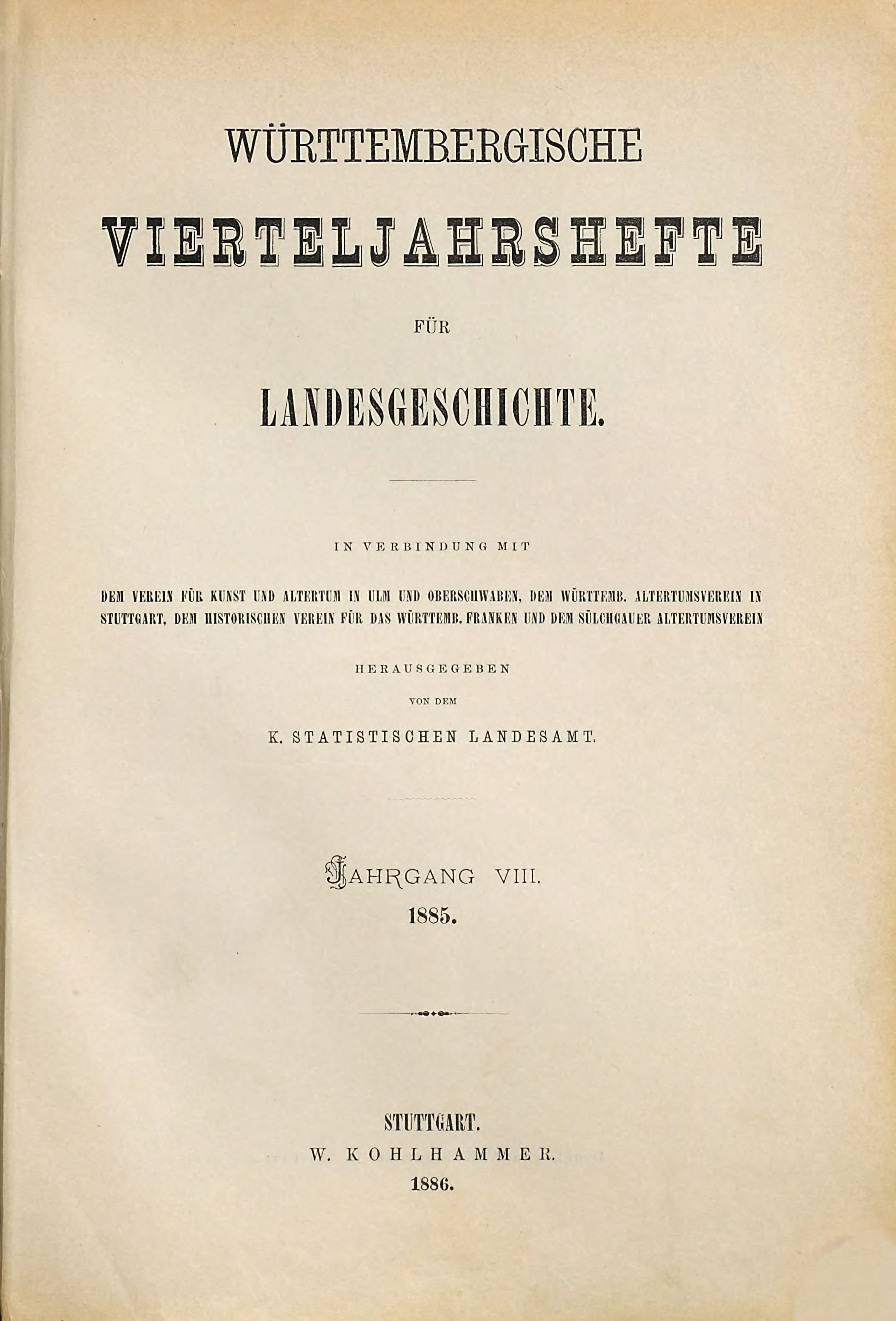 					Ansehen Bd. 8 (1885): Württembergische Vierteljahrshefte für Landesgeschichte
				
