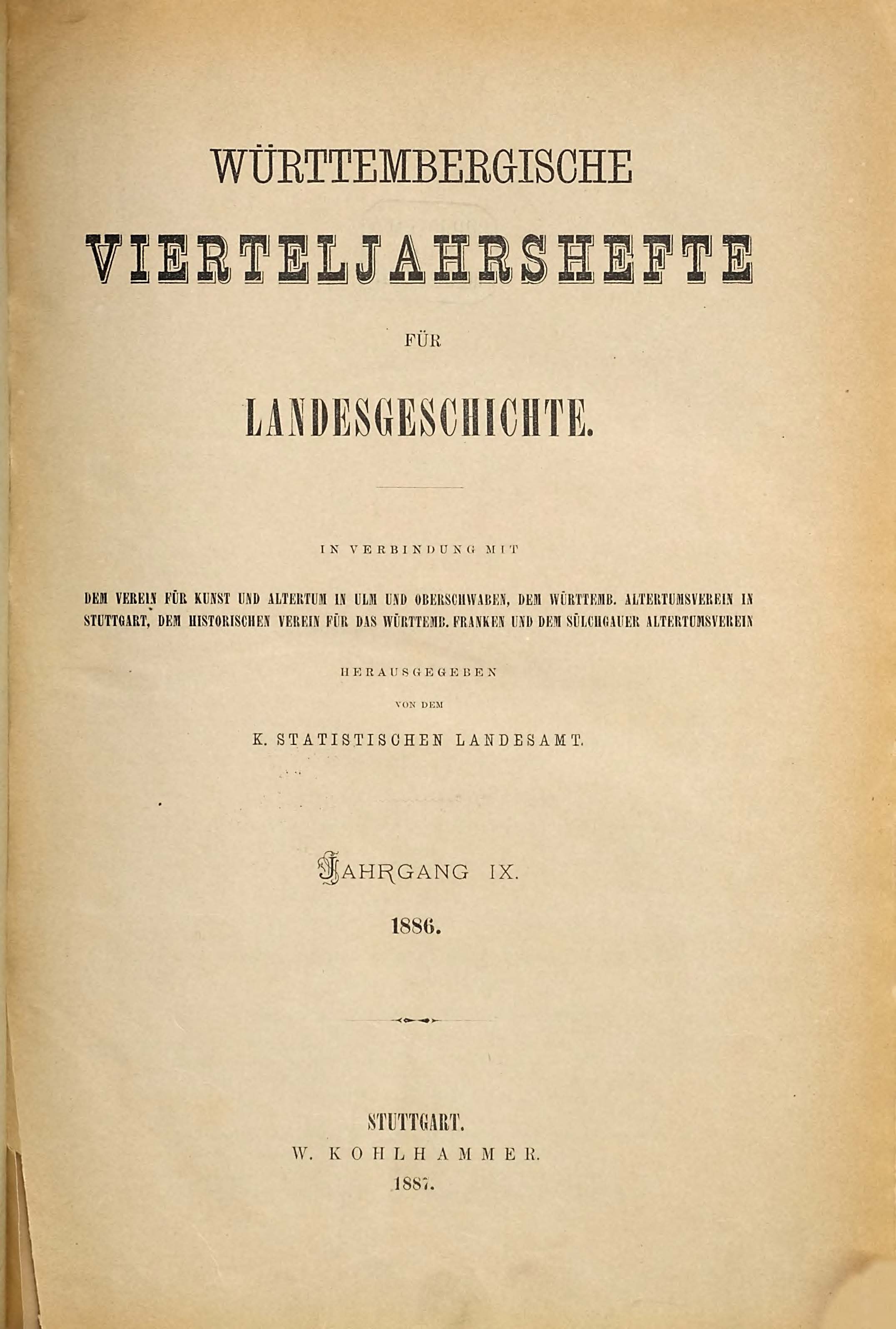 					Ansehen Bd. 9 (1886): Württembergische Vierteljahrshefte für Landesgeschichte
				
